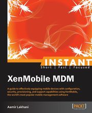 Instant XenMobile MDM, Lakhani Aamir