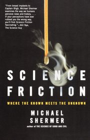 Science Friction, Shermer Michael