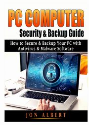 PC Computer Security & Backup Guide, Albert Jon