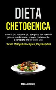 Dieta Chetogenica, Orsini Albizzo