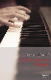 Car la nuit est longue, Brub Sophie