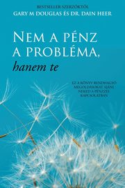 Nem a pnz a problma, hanem te (Hungarian), Douglas Gary M.