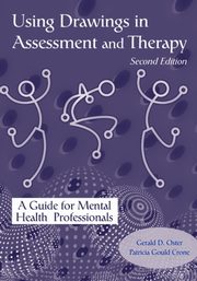 Using Drawings in Assessment and Therapy, Oster Gerald D.