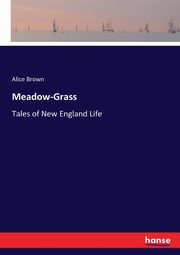 Meadow-Grass, Brown Alice