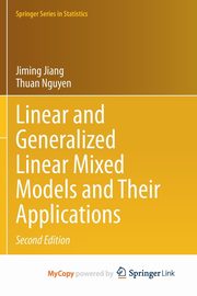 Linear and Generalized Linear Mixed Models and Their Applications, Jiang Jiming