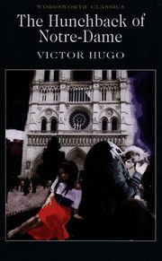 The Hunchback of Notre-Dame, Hugo Victor