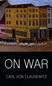On War, Von Clausewitz Carl