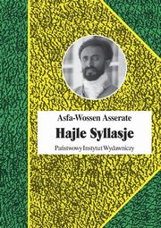Hajle Syllasje Ostatni cesarz Etiopii, Asserate Asfa-Wossen