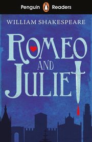 Penguin Reader Starter Level Romeo and Juliet, Shakespeare William