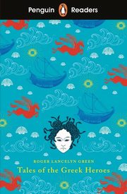 Penguin Reader Level 7 Tales of the Greek Heroes, 