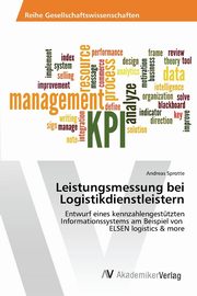 Leistungsmessung bei Logistikdienstleistern, Sprotte Andreas