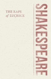 The Rape of Lucrece, Shakespeare William