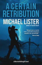 A Certain Retribution, Lister Michael