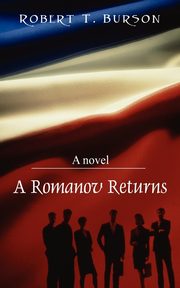 A Romanov Returns, Burson Robert T