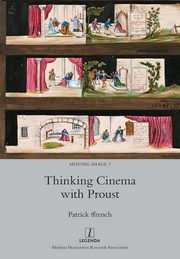 Thinking Cinema with Proust, ffrench Patrick