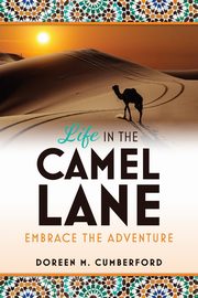 Life in the Camel Lane, Cumberford Doreen M