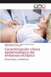 Caracterizacin clnica epidemiolgica del embarazo ectpico, Alonso Prez Maritza