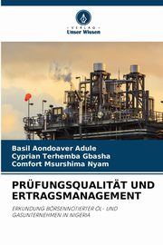 PRFUNGSQUALITT UND ERTRAGSMANAGEMENT, ADULE Basil Aondoaver