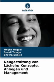 Neugestaltung von Lcheln, Nagpal Megha