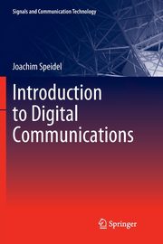Introduction to Digital Communications, Speidel Joachim