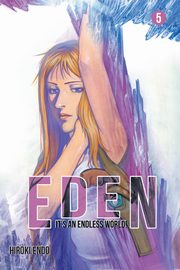 Eden - It's an Endless World! #5, Endo Hiroki