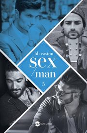 Sex/Man, Easton BB