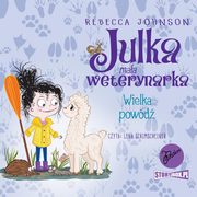 ksiazka tytu: Julka maa weterynarka Tom 11 Wielka powd autor: Johnson Rebecca