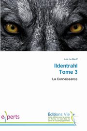 Ildentrahl tome 3, LE MAUFF-L