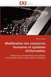 Mobilisation des ressources humaines et syst?mes d''information, OUADAHI-J
