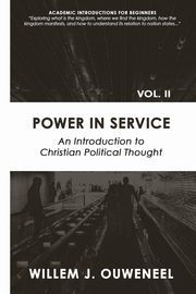 Power in Service, Ouweneel Willem J.