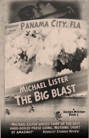 The Big Blast, Lister Michael