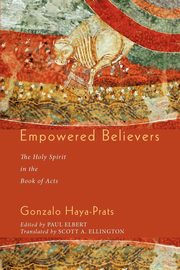 Empowered Believers, Haya-Prats Gonzalo