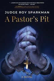 A Pastor's Pit, Sparkman Judge Roy
