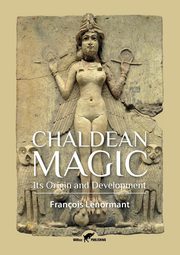 Chaldean Magic, Lenormant Franois