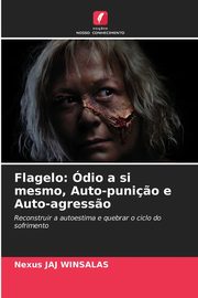 ksiazka tytu: Flagelo autor: WINSALAS Nexus JAJ