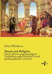 Moral und Religion, Pfleiderer Otto