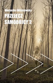 Przecz samobjcy 2, Winiewska Weronika