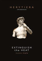 Extinguish the Heat Runda pita, Katarzyna Barliska vel P.S. HERYTIERA - 