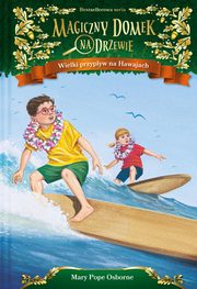 Magiczny domek na drzewie 28 Wielki przypyw na Hawajach, Osborne Mary Pope
