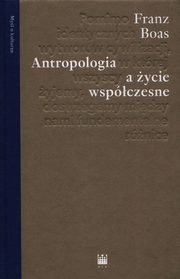 Antropologia a ycie wspczesne, Boas Franz