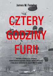 Cztery godziny furii, Fenelon James M.