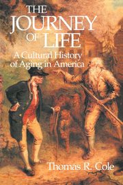 The Journey of Life, Cole Thomas R.
