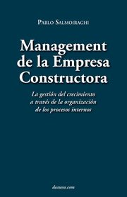 Management de La Empresa Constructora, Salmoiraghi Pablo