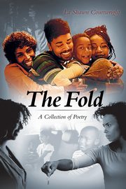 ksiazka tytu: The Fold - A Collection of Poetry autor: Courtwright La Shawn