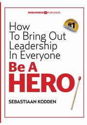 Be a HERO, Kodden Sebastiaan