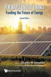 RENEWABLE ENERGY FINANC (2ND ED), CHARLES W DONOVAN