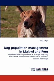 Dog population management in Malawi and Peru, ?sbjer Elina
