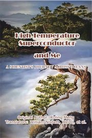 High Temperature Superconductor and Me, Ruling Meng