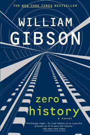 Zero History, Gibson William