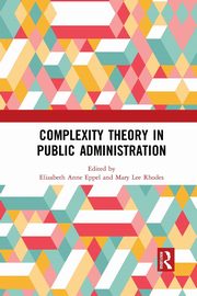 Complexity Theory in Public Administration, 